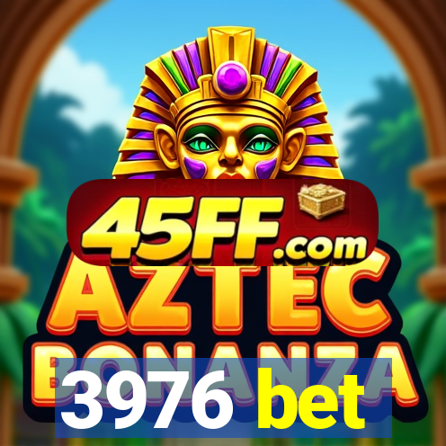 3976 bet